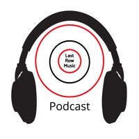 Last Row Music Podcast